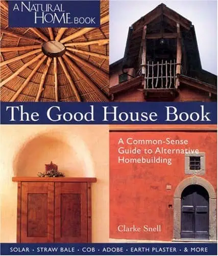 The Good House Book