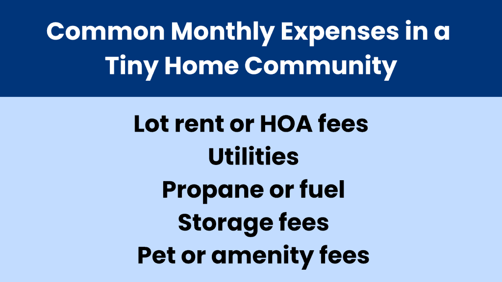 WHAT IS A TINY HOME COMMUNITY? A SIMPLE GUIDE TO HOW THEY WORK 11 Common Monthly Expenses in a Tiny Home Community